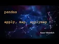 apply map applymap in pandas
