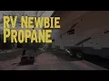 RV Propane What You Need To Know