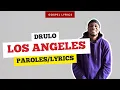 Drulo - Los Angeles (Paroles)
