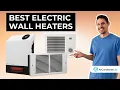 5 Best Electric Wall Heaters for Reliable Heating