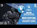 Unreal Engine 4 Tutorial - Online Multiplayer Part 5 Animation