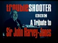 Download Lagu Troubleshooter  A Tribute to Sir John Harvey-Jones