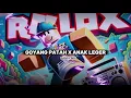 Download Lagu GOYANG PATAH2 X ANAK LEGER!!!(FANDY MIX).REMIX 2025