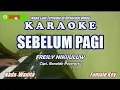 Download Lagu Sebelum Pagi - Fresly Nikijuluw Karaoke Wanita