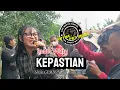 Download Lagu KEPASTIAN VOC. INDAH WATY • PUTRA PA'I MUDA (PPM) SHOW GEMBONGAN KARAWANG