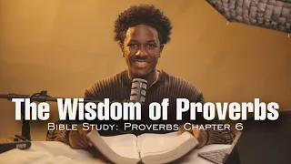 Lessons for Daily Life Proverbs 6 Day 6 of 31