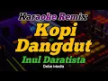 Download Lagu Dj Kopi Dangdut Karaoke Remix