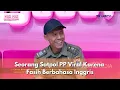 Seorang Satpol PP Viral Karena Fasih Berbahasa Inggris - PAGI PAGI AMBYAR (23/10/25) P4