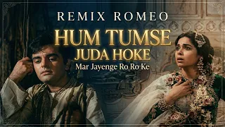 hum tumse juda hoke remix romeo ek sapera ek lutera cover