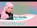 Download Lagu AYU KARTIKA - PHON MEUTURI [ALBUM HOUSE MIX 2020 BERGEK] (Official Video Music)