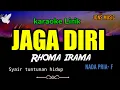 Download Lagu JAGA DIRI || RHOMA IRAMA || KARAOKE DANGDUT || NADA PRIA