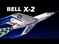 THE BELL X-2 ROCKET PLANE - Significant Test Flights of the 1950s most exotic Research Aircraft