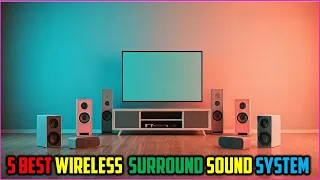 Top 5 Best Wireless Surround Sound System 2025 - The Best Wireless Home Theatre Systems 2025