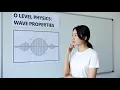 O Level Physics Understanding Wave Properties Explained 3 Minutes