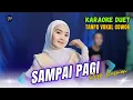 Download Lagu SAMPAI PAGI KARAOKE DUET TANPA VOKAL COWOK Ft ( Eliza Rusman )