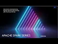 Apache Spark Series Apache Spark SQL Spark SQL Connect with Database Spark SQL Tutorial