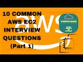Top 10 Common AWS EC2 Interview Questions Part 1 AWS Interview Preparation