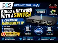 Cisco Packet Tracer Lab Configure a Management IP on a Cisco Switch CCNA Beginner