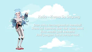 kobo kanaeru karna su sayang ska ai cover 