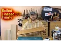 How to apply a Boiled Linseed Oil Finish