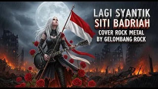lagi syantik siti badriah cover musick rock metal viral nostalgia by gelombang rock