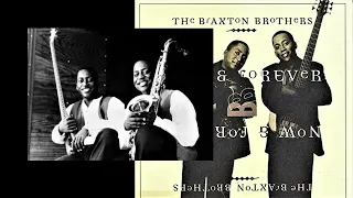 The Braxton Brothers   -  A NIGHT OF LOVE  -     1999