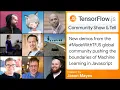 TensorFlow js Community Show Tell