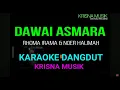 Download Lagu DAWAI ASMARA KARAOKE DANGDUT ORIGINAL DUET TANPA VOKAL HD AUDIO JERNIH