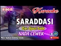 Download Lagu SARADDASI_Bugis KARAOKE Keyboard+Lirik Nada Cewek_Cipt Djauzih Saleh