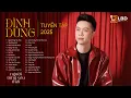 Download Lagu Đình Dũng 2025 | Những Ca Khúc Nhạc Trẻ Hay Nhất Của Đình Dũng |Anh không tha thứ, câu hẹn câu thề..