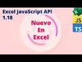 What s New in Excel JavaScript API Version 1 18 Notes and Cell Controls