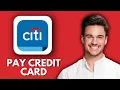 NEW How to Use the Citi Mobile App to Pay Credit Card Step-by-Step Citi Bank App Tutorial