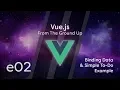 Vue js Tutorial From Scratch - e02
