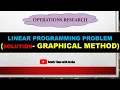 Lec LPP2 Graphical Method Linear Programming Problems in Operations Research