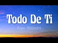 Rauw Alejandro - Todo De Ti (Letra/Lyrics)