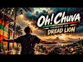 Oh! Chuva — Dread Lion | Tributo