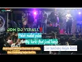 Lagu JDM REMIX DJ PUTAK MALIUT PULAU _ BY. KARIO FEAT JORDI KANJA LIVE TUMBANG HEJAN KOTIM GAcoor🔥‼️
