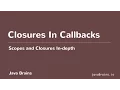 Scopes and Closures In-depth 19 - Closures In Callbacks