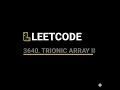 Leetcode 3640 Trionic Array II Leetcode daily question Leetcode Hard problem Interview prep