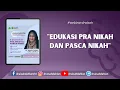 Download Lagu Edukasi Pra Nikah dan Pasca Nikah -  dr. Aisah Dahlan, CHt., CM.NLP
