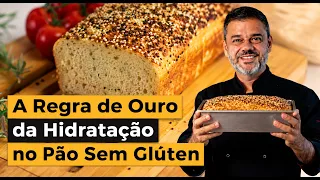 A Regra de Ouro da Hidratação no Pão Sem Glúten (Não Cometa Esse Erro)