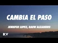 Download Lagu Jennifer Lopez, Rauw Alejandro - Cambia el Paso (Letra/Lyrics)