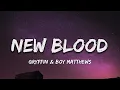 Gryffin - New Blood (feat. Boy Matthews) (Lyrics ) Official Video