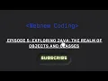 Episode 5 Exploring Java The Realm of Objects and Classes