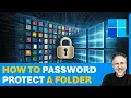 How to Password Protect a Folder in Windows 10 or 11 Home Professsional Editions