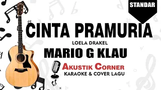 Download Cinta Pramuria -  Loela Drakel (Mario G Klau Karaoke Akustik) MP3