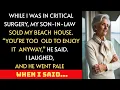 Download Lagu While I Was In Critical Surgery, My Son-In-Law Sold My Beach House. He Went Pale When I Said..