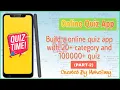 Build a online Quiz app part-2 with android studio free source code MakeEasy