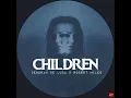 Children (Extended Mix) - Deborah de Luca & Robert Miles