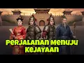 Download Lagu PERJALANAN MENUJU KEJAYAAN DRAMA CHINA TERBAIK ALUR CERITA